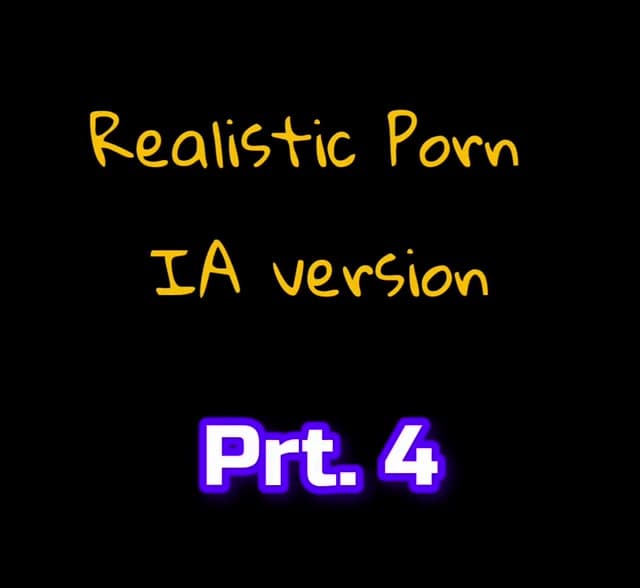 💥💯Besondere 1'5 Millionen Aufrufe. Realistische AI-Pornoversion Ultra HD MIX.Prt. 4